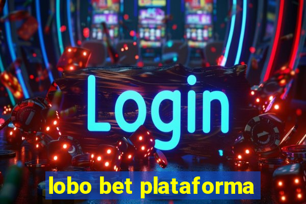 lobo bet plataforma